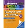 R�ussir la note de synth�se : Cat�gories A et B