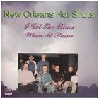 I Get the Blues When It Rains by  New Orleans Hot Shots 