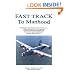 Fast Track to Manhood