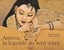 Am�na, la l�gende du vent doux