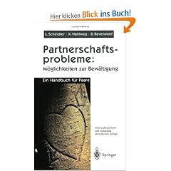 Partnerschaftsprobleme. M�glichkeiten zur Bew�ltigung. Ein Handbuch f�r Paare