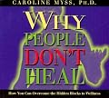 Why People Don't Heal