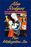 Her Misbegotten Son
