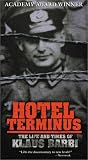Hotel Terminus: The Life and Times of Klaus Barbie