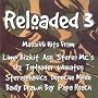 Reloaded, Vol. 3