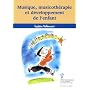 Musique, musicothérapie et développement de l'enfant