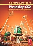 Focal Easy Guide to Photoshop CS2
 Image Editing for New Users and Professionals (Digital Imaging Editing),
Brad Hinkel