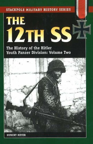 City Travel Guides Discounted  Books : The 12th SS: The History of the Hitler Youth Panzer Division: v. 2 (Stackpole Military History): The History of the Hitler Youth Panzer Division: 2 (Stackpole Military History)