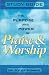 Purpose and Power of Praise and Worship