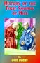 History of the First Council of Nice: A World's Christian Convention, A.D. 325: With a Life of Constantine.