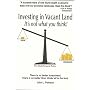 Investing in Vacant Land: It's Not What You Think