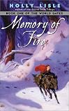 Memory of Fire (The World Gates, Book 1)