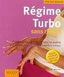R�gime Turbo : Sans risque
