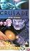 Crusade : War Zone & The Long Road [1999]