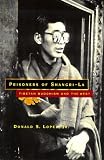 Prisoners of Shangri-La: Tibetan Buddhism and the West