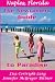 Naples, Florida: The Newcomers Guide to Paradise