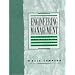 Engineering Management: Creating and Managing World Class Operations