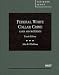 Federal White Collar Crime: Cases and Materials (American Casebook Series)