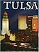 Books : Tulsa: A Photographic Portrait of the Tulsa Region