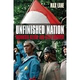 Unfinished Nation: Indonesia Before and After Suharto