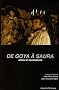De Goya � Saura