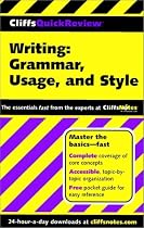 Writing: Grammar, Usage, and Style (Cliffs Quick Review)