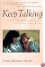 Keep Talking: A Mother-Daughter Guide to the Pre-Teen Years