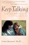 Keep Talking: A Mother-Daughter Guide to the Pre-Teen Years