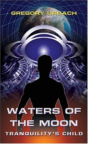 Waters of the Moon: Tranquility's Child