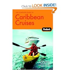The Complete Guide to Caribbean Cruises: A cruise lover's guide to selecting the right trip, with all the best ports of call (Special-Interest Titles)