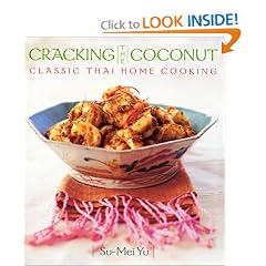 Cracking the Coconut: Classic Thai Home Cooking