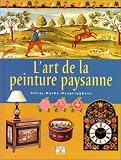 L'Art de la peinture paysanne