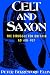 Celt and Saxon (Celtic interest)