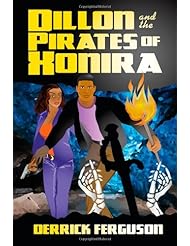 Book: Dillon and the Pirates of Xonira (Volume 4) - Pulp Work Press
