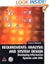 Requirements Analysis and System Design: Developing Information Systems with UML