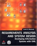 Requirements Analysis and System Design: Developing Information Systems with UML