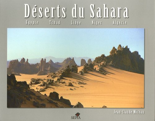 City Travel Guides Discounted  Livres : Déserts du Sahara : Egypte, Tchad, Libye, Niger, Algérie