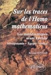 Sur les traces de l'homomath�maticus...