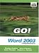 Book GO! with MicrosoftOffice  Word 2003- Comprehensive (Go! with Microsoft Office)