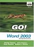 GO! with MicrosoftOffice  Word 2003- Comprehensive (Go! with Microsoft Office)