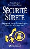 Revue Editions d'Organisation  / Sécurité, sûreté. La Gestion intégrée des risques dans les organisations