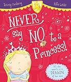 Never say no to a princess!