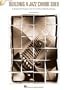 Building a Jazz Chord Solo: A Guitarist's Guide to the Art of Chord Melody Playing (Guitar Educational)
