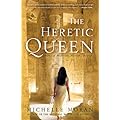 The Heretic Queen: A Novel