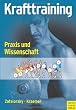 Krafttraining - Praxis und Wissenschaft