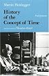 A History of the Concept of Time: Prolegomena (Studies in Phenomenology and Existential Philosophy)