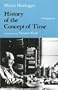 History of the Concept of Time: Prolegomena (Studies in Phenomenology and Existential Philosophy)