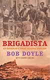 Brigadista: An Irishman's Fight Against Fascim
