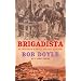 Brigadista: An Irishman's Fight Against Fascim