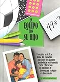 En Equipo Con su Hijo (El Metodo Bowdoin Ser)